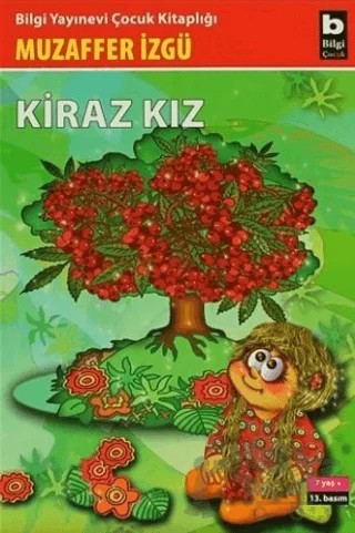 Kiraz Kız – Muzaffer İzgü – Bilgi Yayınevi kitap kapağı