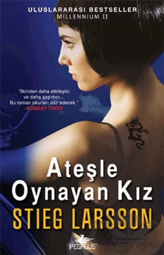 Ateşle Oynayan Kız - Millennium Serisi 2. Kitap – Stieg Larsson – Pegasus Yayınları kitap kapağı