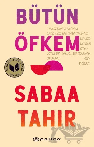 Bütün Öfkem – Sabaa Tahir – Epsilon Yayınevi kitap kapağı