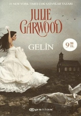 Gelin – Julie Garwood – Epsilon Yayınevi kitap kapağı