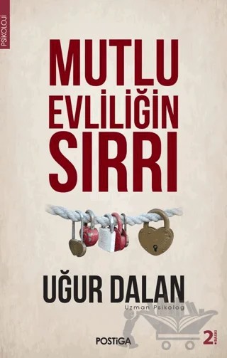 Mutlu Evliliğin Sırrı – Uğur Dalan – Postiga Yayınları kitap kapağı