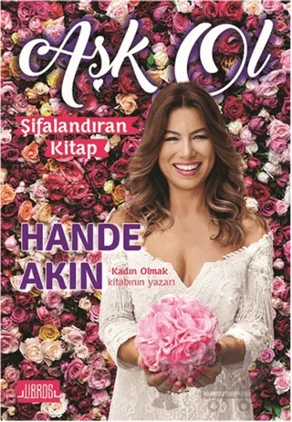 Aşk Ol – Hande Akın – Libros Yayınları kitap kapağı