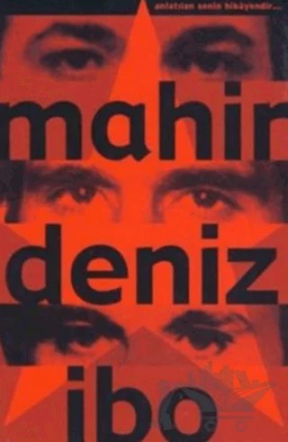 Mahir - Deniz - / İbo Anlatılan Senin Hikayendir – Kolektif – Kalkedon Yayıncılık kitap kapağı