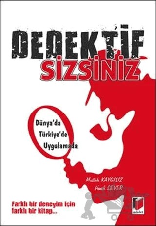 Dedektif Sizsiniz – Hanifi Sever, Mustafa Kaygısız – Adalet Yayınevi kitap kapağı