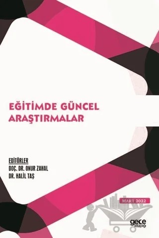 Eğitimde Güncel Araştırmalar - Mart 2022 – Kolektif – Gece Kitaplığı kitap kapağı