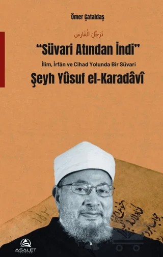 Şeyh Yusuf el-Karadâvî – Ömer Çataldaş – Asalet Yayınları kitap kapağı