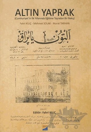 Altın Yaprak – Fahri Kılıç, Mehmet Solak, Murat Tarhan – Siyasal Kitabevi kitap kapağı