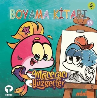 Boyama Kitabı - Maceracı Yüzgeçler 5 – Arzu Demirel Birinci – Turkuvaz Çocuk kitap kapağı