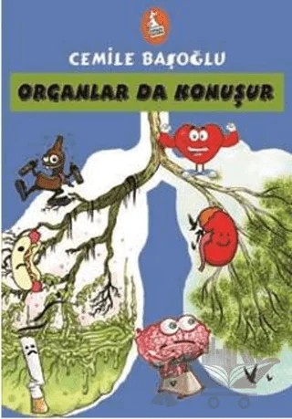 Organlar Da Konuşur – Cemile Başoğlu – Kanguru Yayınları kitap kapağı