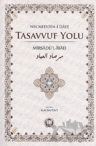 Tasavvuf Yolu – Necmeddin-i Daye – Marmara Üniversitesi İlahiyat Fakültesi Vakfı kitap kapağı
