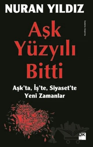 Aşk Yüzyılı Bitti – Nuran Yıldız – Doğan Kitap kitap kapağı