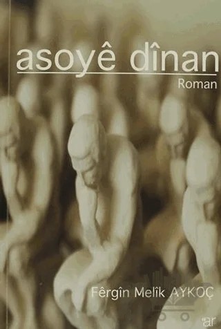 Asoye Dinan – Fergin Melîk Aykoç – Ar Yayınları kitap kapağı