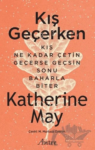 Kış Geçerken – Katherine May – Antre Kitap kitap kapağı