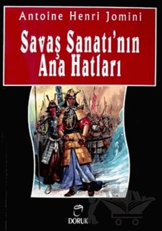 Savaş Sanatı’nın Ana Hatları – Antoine Henri Jomini – Doruk Yayınları kitap kapağı