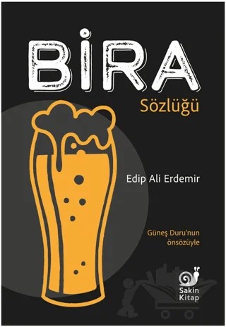 Bira Sözlüğü – Edip Ali Erdemir – Sakin Kitap kitap kapağı