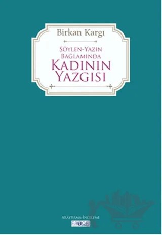 Söylen Yazın Bağlamında Kadının Yazgısı – Birkan Kargı – Favori Yayınları kitap kapağı