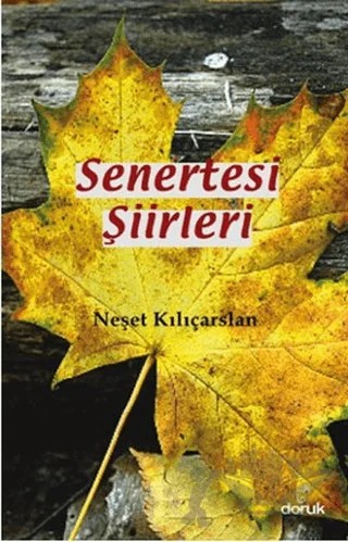 Senertesi Şiirleri – Neşet Kılıçarslan – Doruk Yayınları kitap kapağı