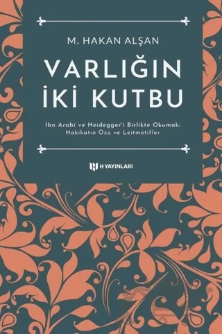 Varlığın İki Kutbu – M. Hakan Alşan – H Yayınları kitap kapağı