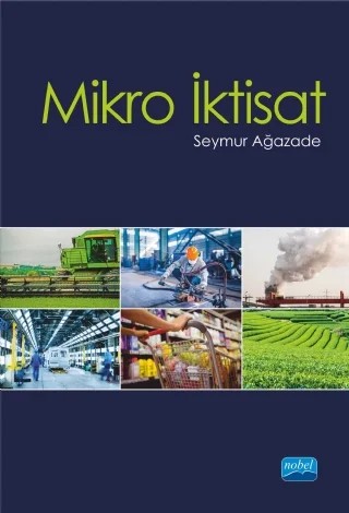 Mikro İktisat – Seymur Ağazade – Nobel Akademik Yayıncılık kitap kapağı