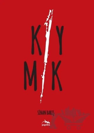 Kıymık – Sinan Barış – Papilka kitap kapağı
