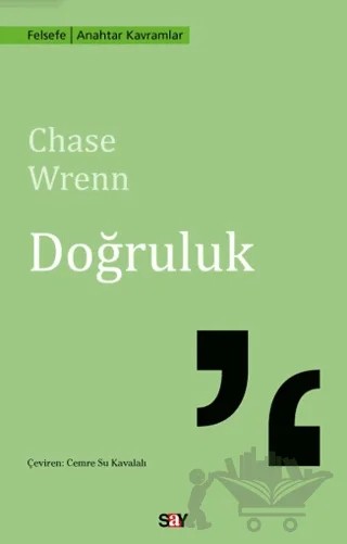 Doğruluk – Chase Wrenn – Say Yayınları kitap kapağı
