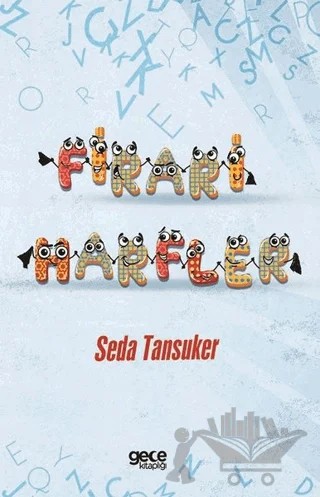 Firari Harfler – Seda Tansuker – Gece Kitaplığı kitap kapağı