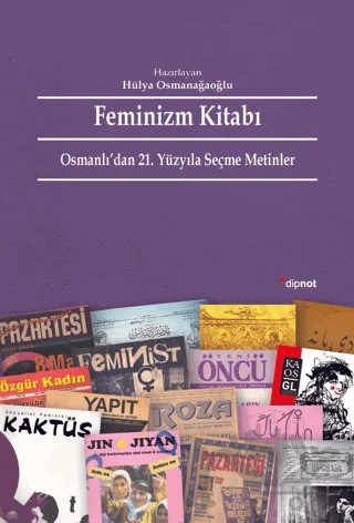Feminizm Kitabı – Hülya Osmanağaoğlu – Dipnot Yayınları kitap kapağı
