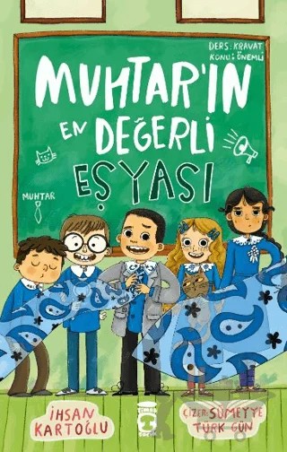 Muhtarın En Değerli Eşyası – İhsan Kartoğlu – Timaş Çocuk kitap kapağı