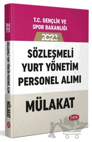 2023 T.C. Gençlik ve Spor Bakanlığı Sözleşmeli Yurt Yönetim Personel Alımı Mülakat – Kolektif – Data Yayınları kitap kapağı