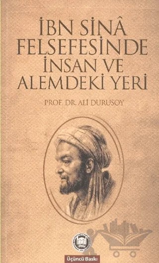 İbn Sina Felsefesinde İnsan ve Alemdeki Yeri – Ali Durusoy – Marmara Üniversitesi İlahiyat Fakültesi Vakfı kitap kapağı