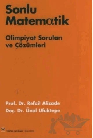 Sonlu Matematik Olimpiyat Soruları ve Çözümleri – Refail Alizade – TÜBİTAK Yayınları kitap kapağı