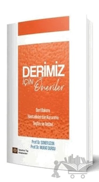 Derimiz İçin Öneriler – Murat Durdu, Soner Uzun – İstanbul Tıp Kitabevi kitap kapağı