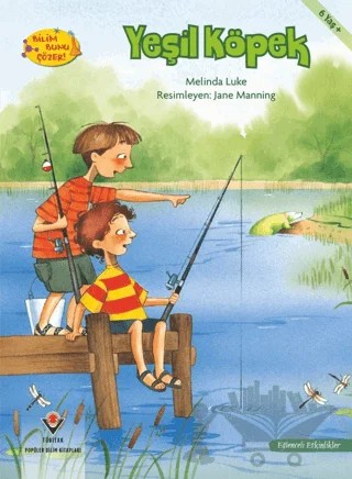 Yeşil Köpek - Bilim Bunu Çözer – Melinda Luke – TÜBİTAK Yayınları kitap kapağı