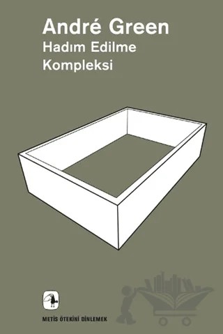 Hadım Edilme Kompleksi – Andre Green – Metis Yayınları kitap kapağı