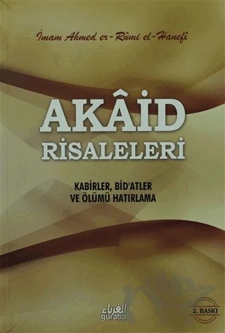 Akaid Risaleleri – Ahmed er-Rumi el-Hanefi – Guraba Yayınları kitap kapağı