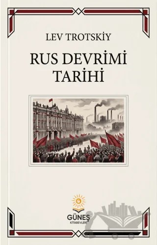 Rus Devrimi Tarihi – Lev Trotskiy – Güneş Kitabevleri Yayınları kitap kapağı