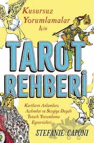 Tarot Rehberi - Kusursuz Yorumlamalar İçin – Stefanie Caponi – Butik Yayınları kitap kapağı