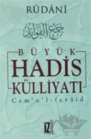 Büyük Hadis Külliyatı 5 – Rûdanî – İz Yayıncılık kitap kapağı