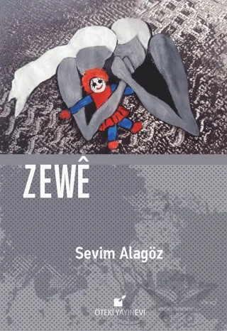 Zewe – Sevim Alagöz – Öteki Yayınevi kitap kapağı