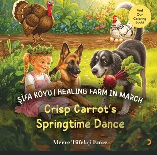 Şifa Köyü / Healing Farm in March – Crisp Carrot’s Springtime Dance – Merve Tüfekçi Emre – Cinius Yayınları kitap kapağı