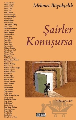 Şairler Konuşursa – Mehmet Büyükçelik – Ozan Yayıncılık kitap kapağı