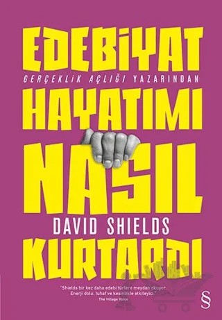 Edebiyat Hayatımı Nasıl Kurtardı – David Shields – Everest Yayınları kitap kapağı