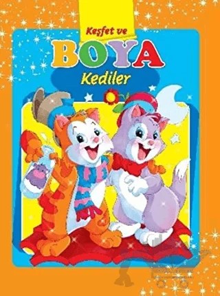 Keşfet ve Boya - Kediler – Kolektif – Parıltı Yayınları kitap kapağı