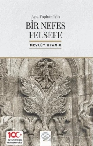 Açık Toplum İçin Bir Nefes Felsefe – Mevlüt Uyanık – Post Yayınevi kitap kapağı