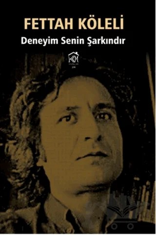 Deneyim Senin Şarkındır – Fettah Köleli – Kurgu Kültür Merkezi kitap kapağı