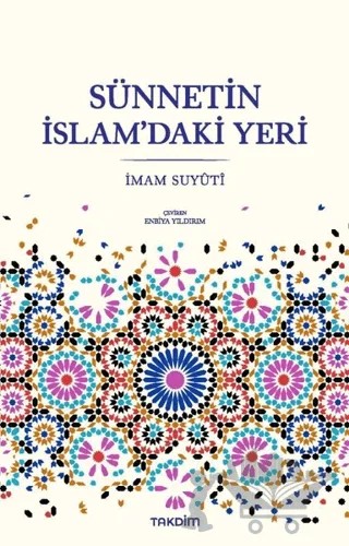 Sünnetin İslam’daki Yeri – İmam Suyûtî – Takdim kitap kapağı