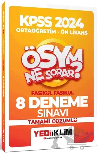 2024 KPSS ÖSYM Ne Sorar Ortaöğretim-Önlisans Fasikül Tamamı Çözümlü 8 Deneme – Kolektif – Yediiklim Yayınları kitap kapağı