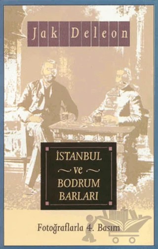 İstanbul ve Bodrum Barları – Jak Deleon – Remzi Kitabevi kitap kapağı