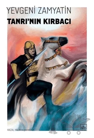 Tanrı’nın Kırbacı – Yevgeni Zamyatin – İthaki Yayınları kitap kapağı
