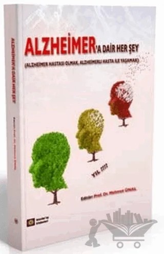 Alzheimer'a Dair Her Şey – Mehmet Ünal – İstanbul Tıp Kitabevi kitap kapağı